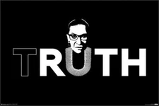 Ruth Bader Ginsburg - Truth Poster 36.5" x 24.5" Laminated