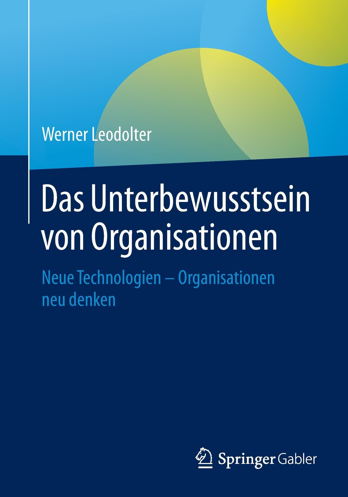Thumbnail - Das Unterbewusstsein Von Organisationen Werner Leodolter Taschenbuch