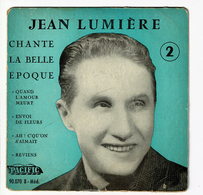 Jeans LUMIERE Vinyl 45T EP CHANTE LA BELLE EPOQUE - BLUMENVERSAND - PAZIFIK 90070