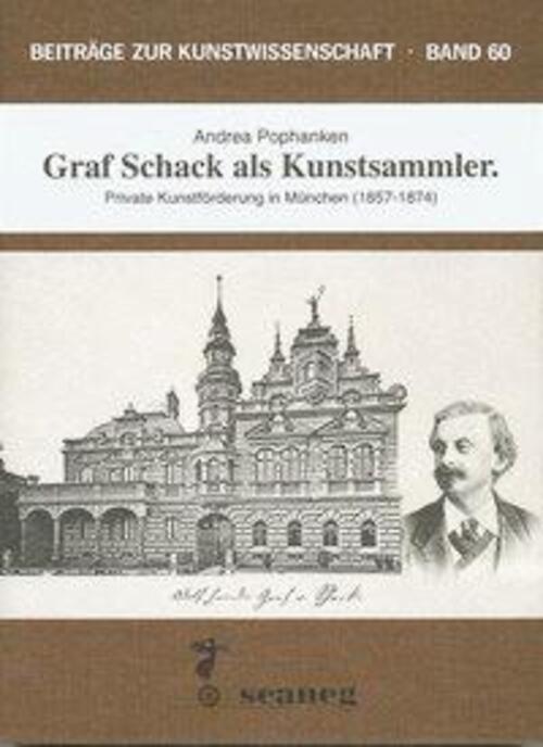 Graf Schack Als Kunstsammler | Andrea Pophanken | Deutsch |