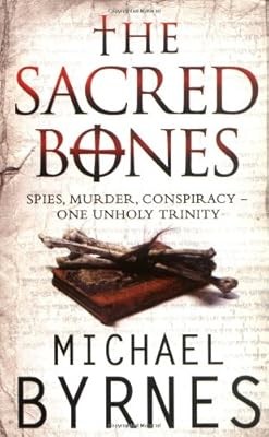 The Sacred Bones, Byrnes, Michael, Used; Good Book
