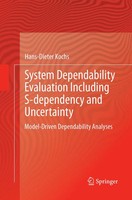 Hans-Dieter Kochs | System Dependability Evaluation Including S-Dependency...