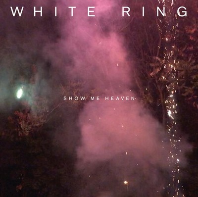 White Ring - Show Me Heaven [New CD]