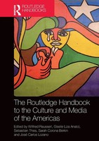 The Routledge Handbook To The Culture And Media Of The Americas | Taschenbuch