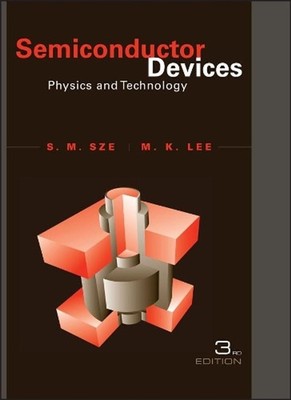 Semiconductor Devices: Physics and Technology by Simon M. Sze (English) Hardcove
