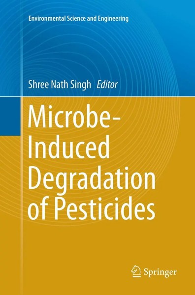 Shree Nath Singh | Microbe-Induced Degradation Of Pesticides | Taschenbuch | Xii-image