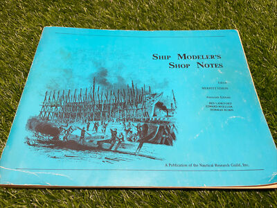 Ship Modeler s Shop Notes Book, Editor Merritt Edson  1979 D4