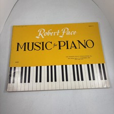 Elementary Music Book MUSIC FOR PIANO BOOK 2 Robert Pace Lee Roberts Music 1961