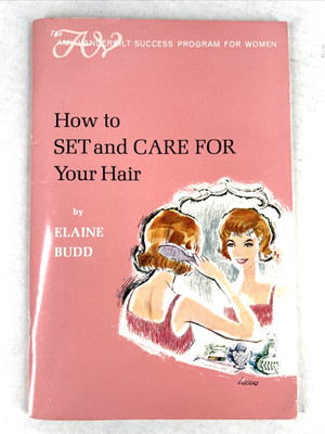 HOW TO SET AND CARE FOR YOUR HAIR  Amy Vanderbilt Success Program 1965 Vintage