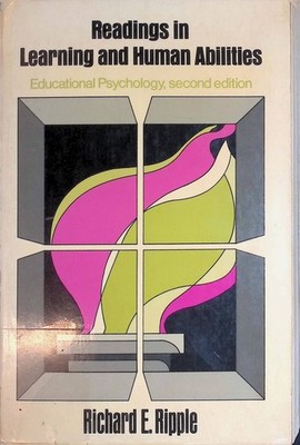 Readings in Learning and Human Abilities Ripple, Richard E.: