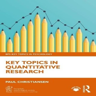 Key Topics in Quantitative Research Paul Christiansen Paperback T