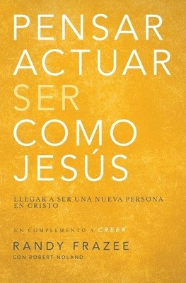 Randy Frazee Pensar, Actuar, Ser Como Jesús (Taschenbuch)