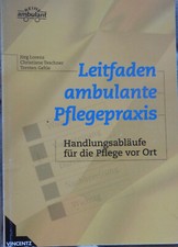Leitfaden ambulante Pflegepraxis, 184 S., Lorenz/Teschner/Gehle, Reihe ambulant