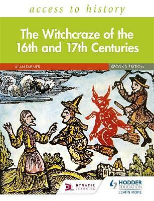 Access to History: The Witchcraze of the 16th and 17th Centuries Second...