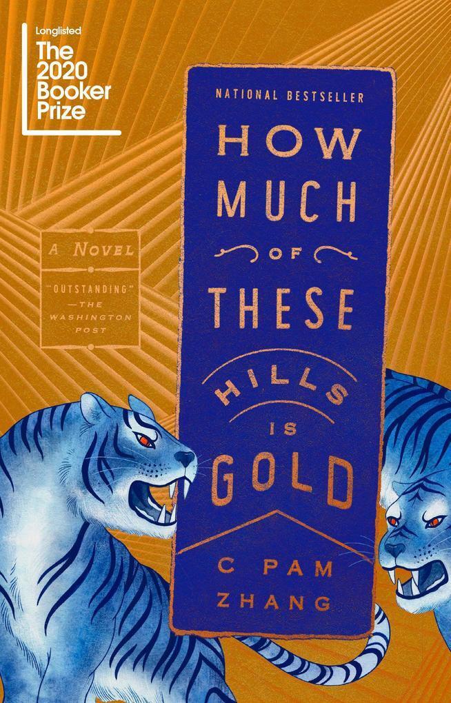 Thumbnail - How Much Of These Hills Is Gold | C. Pam Zhang | 2021 | Englisch