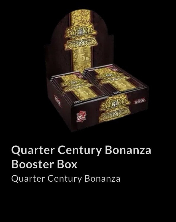 quarter century bonanza booster box card list yugioh bonanza booster box Yu-Gi-Oh! Quarter Century Bonanza Premium Booster  Box  Kirton Games