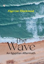 The Wave: An Egyptian Aftermath
