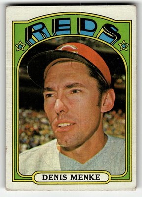 1972 Topps Denis Menke #586 Cincinnati Reds LOW MID GRADE OK!