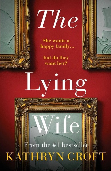 The Lying Wife Kathryn Croft Taschenbuch Kartoniert / Broschiert Englisch 2022-image