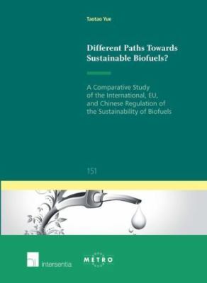 Different Paths Towards Sustainable Biofuels? : A Comparative Study of the In...