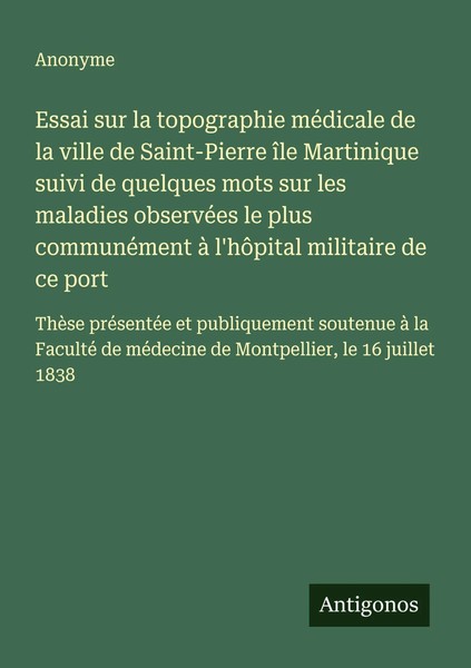 Anonyme | Essai Sur La Topographie MéDicale De La Ville De Saint-Pierre îLe...-image