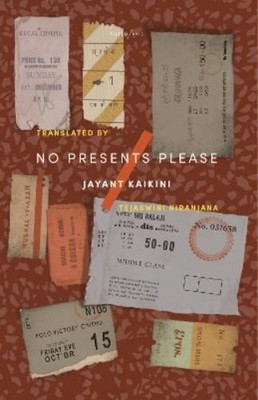 Jayant Kaikini No Presents Please (Taschenbuch)