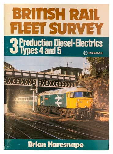 British Rail Fleet Survey Brian Haresnape Alec Swain Ian Allan Select Volume - Picture 4 of 23