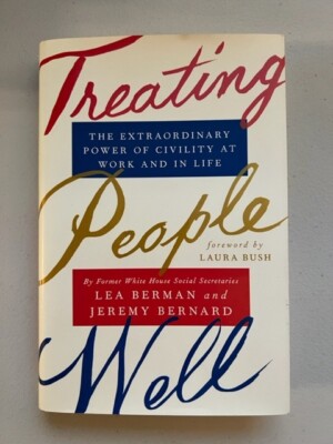 2018, Treating People Well by L Berman & J Bernard