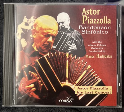  Bandoneon Sinfonico  by Astor Piazzolla (CD 1996 Milan) His Last Concert