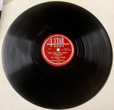 T. Texas Tyler COUNTRY 78 Pray For The Lights To Go Out /You Doggone 4 STAR M-