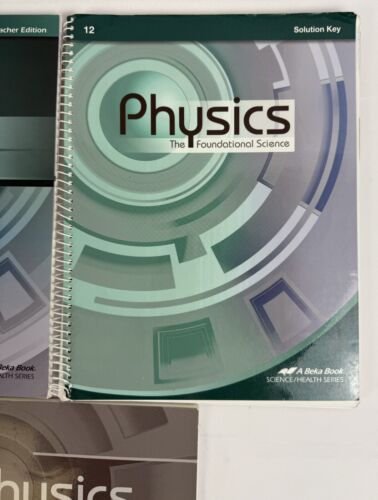 Abeka PHYSICS 2nd Ed Student Text, Teacher Lab Manu, Solution Key, Quiz Test Key - Picture 4 of 21