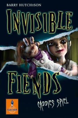 Invisible Fiends - Caddies Spiel: Band 2 (Gulliver) Band 2 Hutchison, Barry und