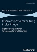 Informationsverarbeitung In Der Pflege | Ursula HüBner (U. A.) | Taschenbuch