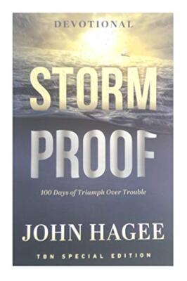 Storm Proof: 100 Days of Triumph Over Trouble ?? Devotional ?? - by Hagee
