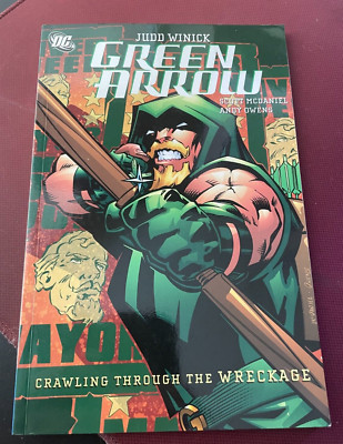 Green Arrow Crawling Through the Wreckage DC TPB