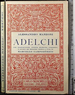 ADELCHI. ALESSANDRO MANZONI. SIGNORELLI.