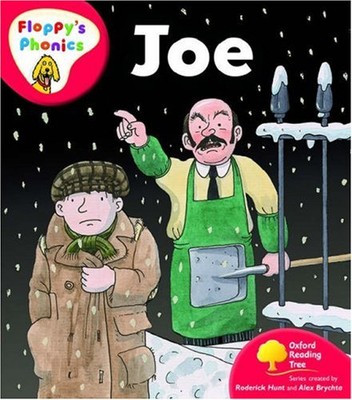 Oxford Reading Tree: Level 4: Floppy's Phonics: Joe By Roderick 