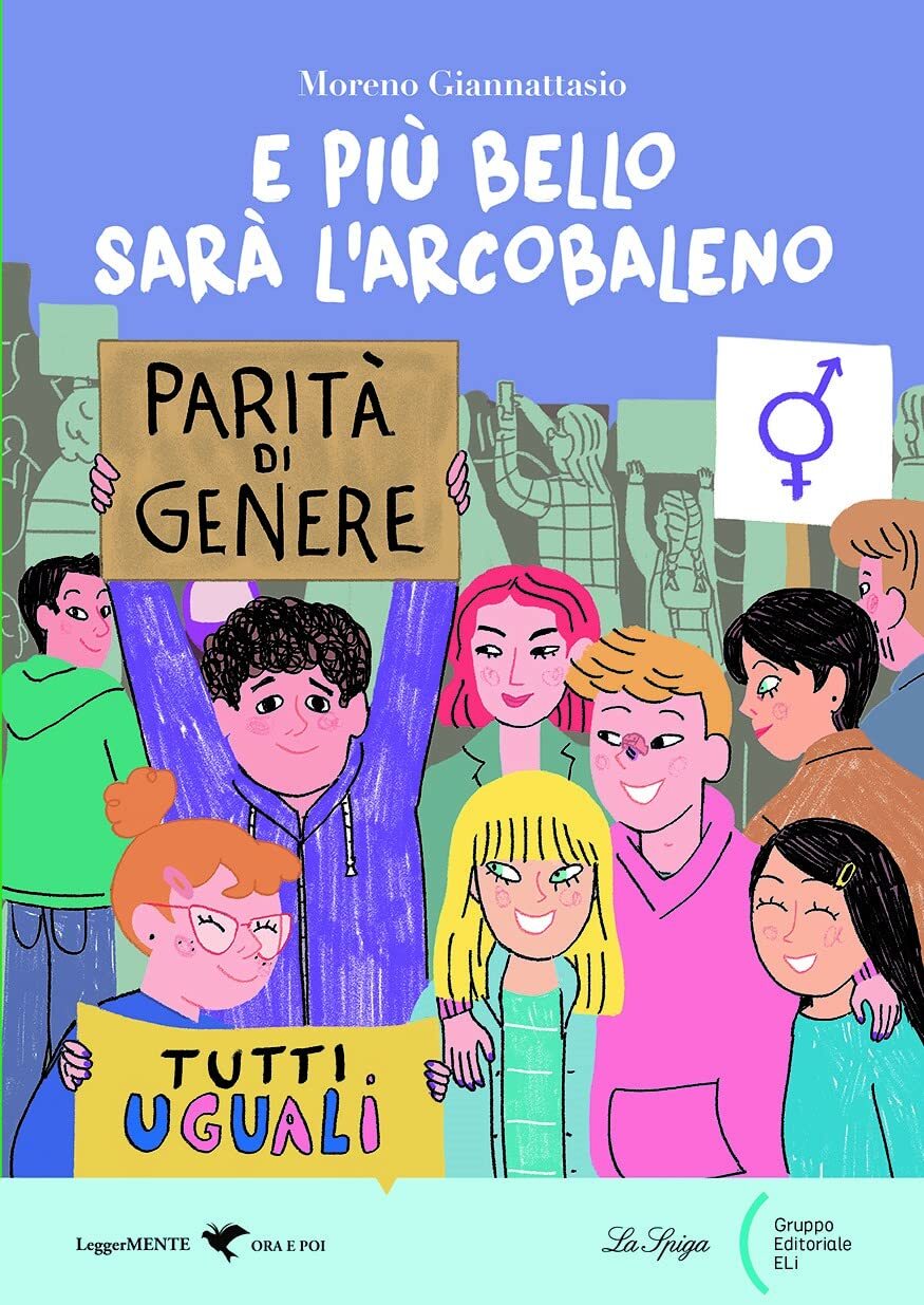 9788846842916 E più bello sarà l'arcobaleno. Con espansione online - Moreno Gi