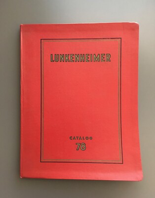 Vintage 1939 The Lunkenheimer Company - Catalog #78 