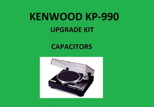 Tocadiscos KENWOOD KP-990 KIT DE REPARACIÓN - todos los condensadores - Imagen 1 de 16