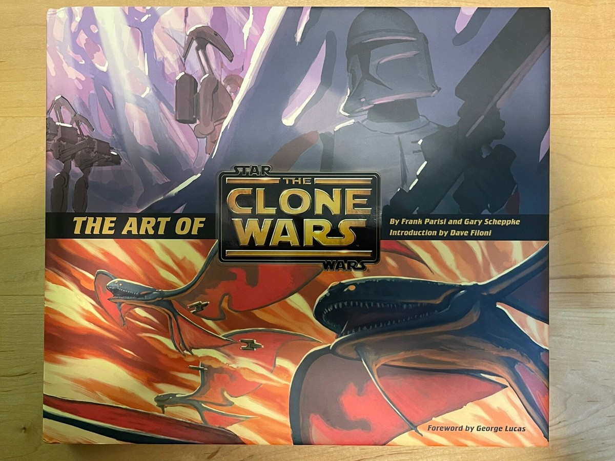 Star Wars: The Art of the Clone Wars Hardcover (2009) Chronicle