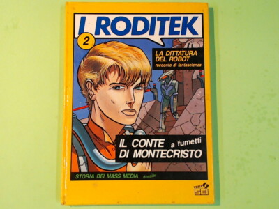 DIE RODITEK 2 DIE DIKTATUR DER ROBOTER DER GRAF VON MONTECRISTRO VARIA SEII