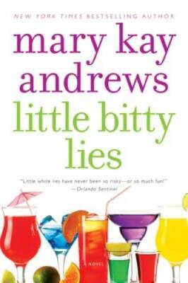 Little Bitty Lies: A Novel - Paperback By Andrews, Mary Kay - GOOD