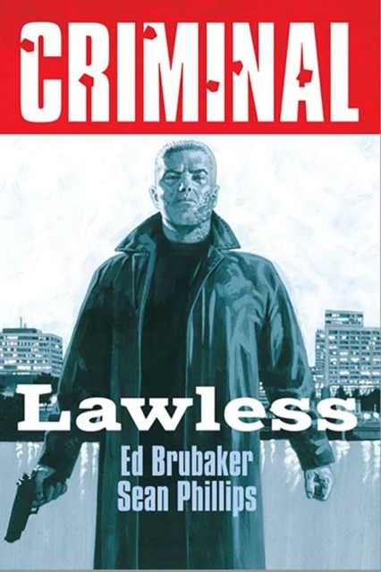 Criminal Volume 2: Lawless (New Edition) (CRIMINAL TP by Ed Brubaker (PB 2025) - Image 2