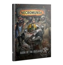 Warhammer 40k Necromunda Book of the Outlands NEW