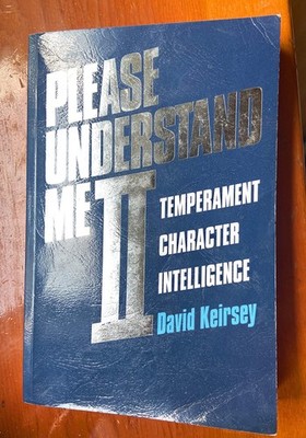 Please Understand Me II: Temperament, Character, Intelligence - paperback Ke...