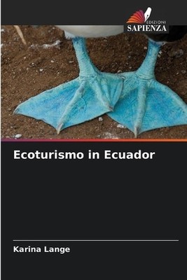 Ecoturismo in Ecuador by Karina Lange Paperback Book