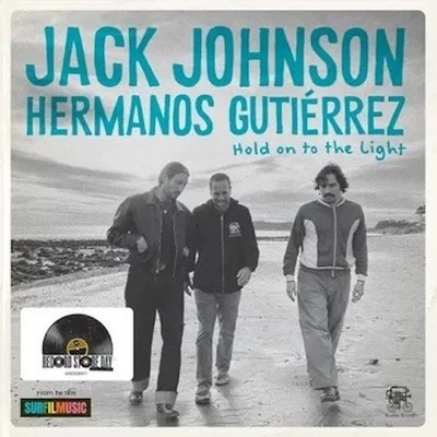 Jack Johnson & Hermanos Gutiérrez - Hold On To The Light 7'' Record Store Day RSD