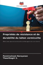 Vermiculita Proprits de resistance et de durabilit du bton de Pannirselvam Naraya
