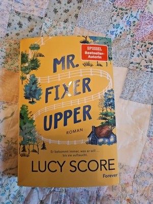 MR Fixer Upper von Lucy Score, 2018, Taschenbuch